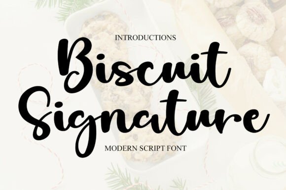 Biscuit Signature: A Bold Script Font for Modern Branding