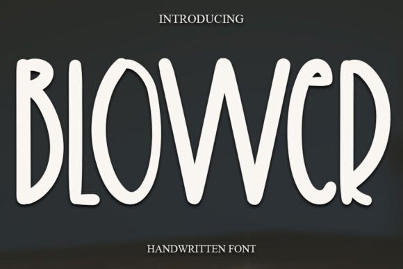 Blower: A Handwritten Font for Digital Marketers