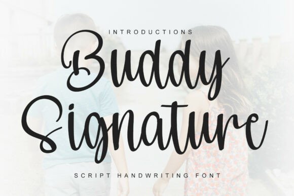 Buddy Signature: A Timeless Script Font for Makers