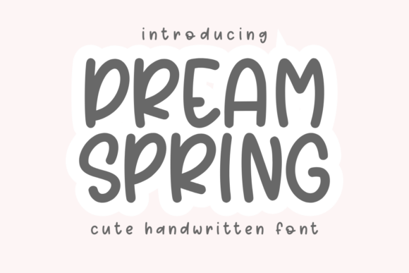 Dream Spring Font: A Playful Typeface for Social Campaigns