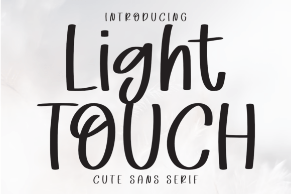 Light Touch Font: Elevate Your Brand Identity