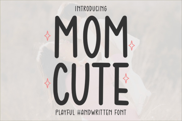 Mom Cute Font: The Perfect Handwritten Typeface for Crafters