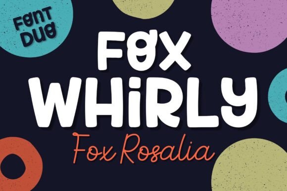 Reviewing Fox Whirly Fox Rosalia for Real Design Work