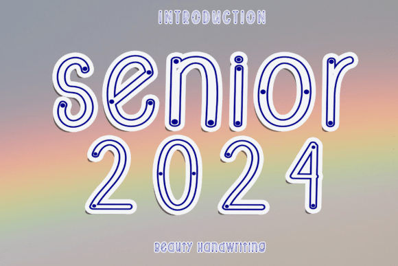 Senior 2024 Font: A Handwritten Typeface for Makers